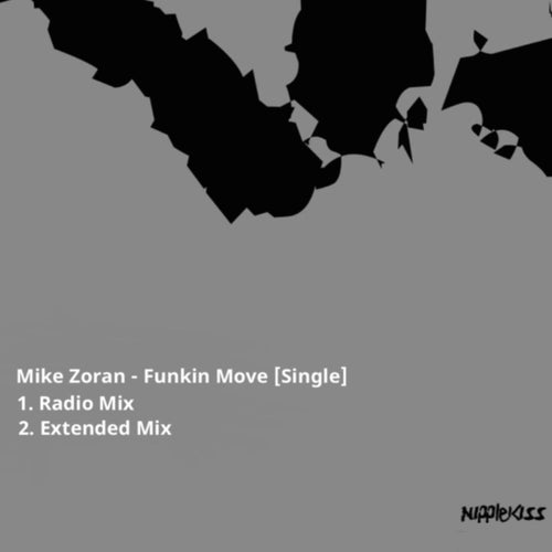 Mike Zoran - Funkin Move [NKL070]